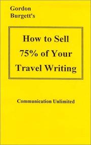 Cover of: How to Sell 75% of Your Travel Writing (Writing AC Seminar Series)