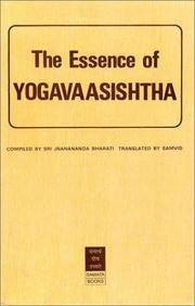 Cover of: Essence of Yoga Vasishtha by Samvid