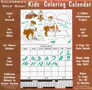 Cover of: California's Gold Rush: Kids Coloring Calendar (Aanytime Calendars)