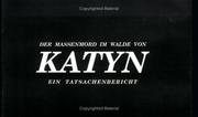 Cover of: Katyn: A Documentary Account of the Evidence