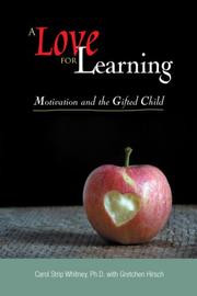 Cover of: A Love for Learning: Motivation and the Gifted Child