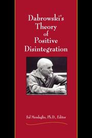 Cover of: Dabrowski's Theory Of Positive Disintegration by Sal, Ph.D. Mendaglio