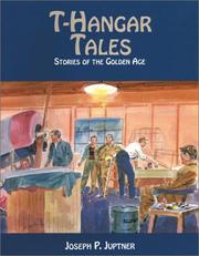 Cover of: T-Hangar Tales by Joseph P. Juptner