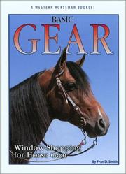 Cover of: Basic Gear: Window Shopping for Horse Gear (Western Horseman Books)