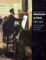 Cover of: Americans in Paris 1850-1910 by Barbara H. Weinberg, Gabriel P. Weisberg, George Hardy