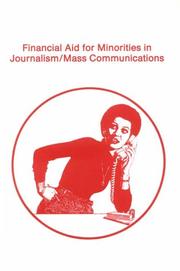 Cover of: Financial Aid for Minorities in Journalism and Mass Communications/1998 (Financial Aid for Minorities in Journalism/Mass Communications)