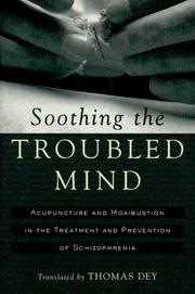 Cover of: Soothing the Troubled Mind by Baiceng Lou, Pai-Tseng Lou, Thomas Dey
