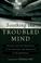 Cover of: Soothing the Troubled Mind