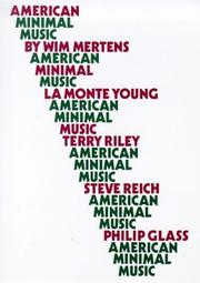 Cover of: American Minimal Music: LA Monte Young, Terry Riley, Steve Reich, Philip Glass