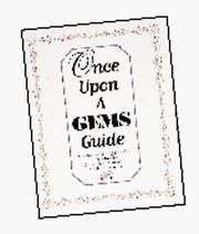 Cover of: Once upon a Gems Guide by Jacqueline Barber, Lincoln Bergman, Kimi Hosoume