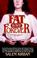Cover of: Fat Is Not Forever