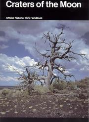 Cover of: Craters of the Moon: A Guide to Craters of the Moon National Monument, Idaho (National Park Service Handbook)