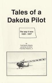 Tales of a Dakota Pilot - The way it was 1929-1937