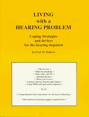 Cover of: Living With a Hearing Problem: Coping Strategies and Devices for the Hearing Impaired