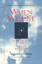 Cover of: When We Die - A Unique, Authentic Account