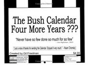 Cover of: The Bush Calendar: Four More Years?