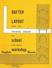 Cover of: Rafter Layout With the Framing Square for School And Home Workshop