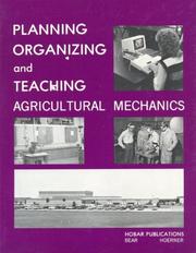 Cover of: Planning Organization and Teaching Agricultural Mechanics