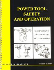 Power Tool Safety and Operation by Thomas A. Hoerner, Mervin Bettis, Melvin D. Bettis