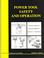 Cover of: Power Tool Safety and Operation :Woodworking, Metalworking, Metalsand Welding