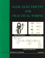 Cover of: Basic Electricity and Practical Wiring