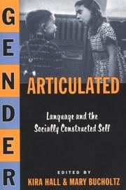 Cover of: Gender Articulated: Language and the Socially Constructed Self