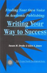 Cover of: Writing Your Way to Success: Finding Your Own Voice in Academic Publishing