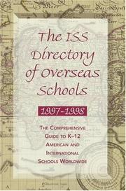 Cover of: The Iss Directory of Overseas Schools 1997-1998: The Comprehensive Guide to K-12 American and International Schools Worldwide (Directory of Overseas Schools)