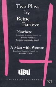 Cover of: Nowhere & A Man With Woman (2 Plays) | Reine Barteve