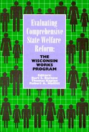 Cover of: Evaluating Comprehensive State Welfare Reforms: The Wisconsin Works Program