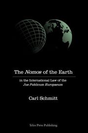 Cover of: The Nomos of the Earth in the International Law of Jus Publicum Europaeum