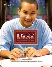 Cover of: Inside High School Reform by Jordan Horowitz, California Academic Partnership Program