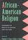 Cover of: African-American Religion