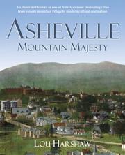 Cover of: Asheville: Mountain Majesty (An Illustrated History)