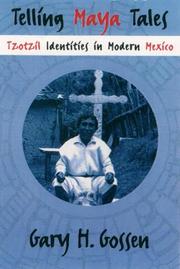 Cover of: Telling Maya Tales: Tzotzil Identities in Modern Mexico
