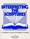 Cover of: Interpreting the Scriptures-Sg