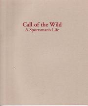 Cover of: Call of the Wild  by D. J.; Shoemaker, M.E.; Ward, M. E.; Wieder, D. Force