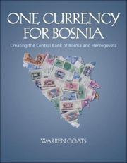 One currency for Bosnia by Warren Coats, Warren L. Coats