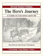 Cover of: The Hero's Journey: A Guide for Literature and Life