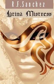 Latina Mistress by R., F. Sánchez