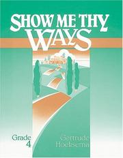 Cover of: Show Me Thy Ways, Grade 4