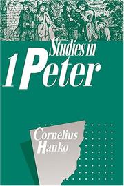 Cover of: Studies in I Peter by Cornelius Hanko