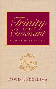Cover of: Trinity And Covenant | Prof. David J. Engelsma