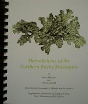 Cover of: Macrolichens of Northern Rocky Mountains by Bruce McCune, Trevor Goward