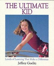 Cover of: Ultimate Kid: Levels of Learning That Make a Difference