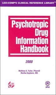 Cover of: Psychotropic Drug Information Handbook, 2000 by Matthew A. Fuller, M. Fuller, Martha Sajatovic, Matthew, A. Fuller