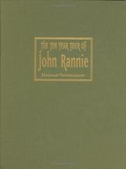 Cover of: The Ten Year Tour of John Rannie: A Magician-Ventriloquist in Early America