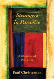 Cover of: Strangers in Paradise: A Memoir of Provence