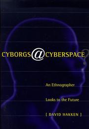Cover of: Cyborgs@cyberspace?: an ethnographer looks to the future