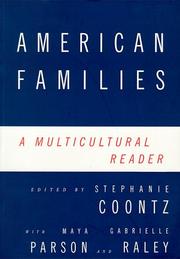 Cover of: American families by edited by Stephanie Coontz with Maya Parson and Gabrielle Raley.